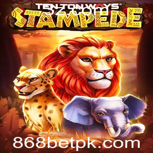 868bet - Explorando o Mundo de 'TenTonWaysStampede': Novas Regras e Estratégias com 868bet