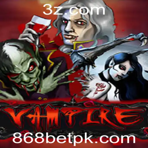 868bet - Explorando o Jogo: Vampire e a Plataforma 868bet